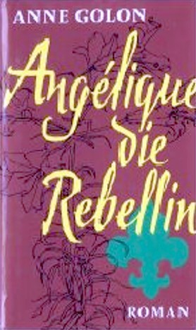Angelique, die Rebellin