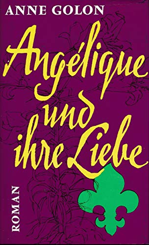 Angelique und ihre Liebe