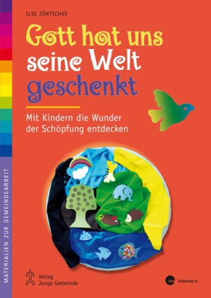 Gott hat uns seine Welt geschenkt