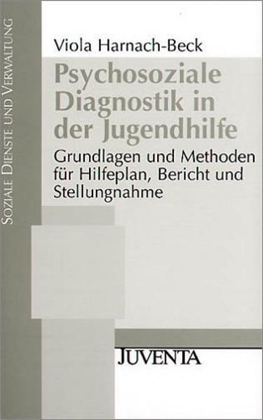 Psychosoziale Diagnostik in der Jugendhilfe