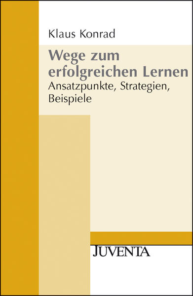Wege zum erfolgreichen Lernen