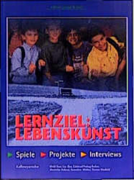 Lernziel: Lebenskunst