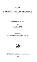 Freiburger Erstausgaben. Faksimilierter Text, Standard Ausgabe / Von Bagdad nach Stambul