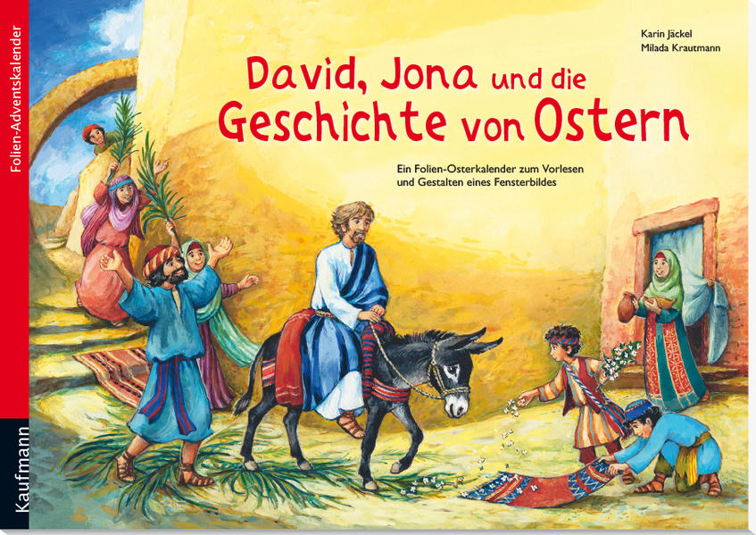 David, Jona und die Geschichte von Ostern