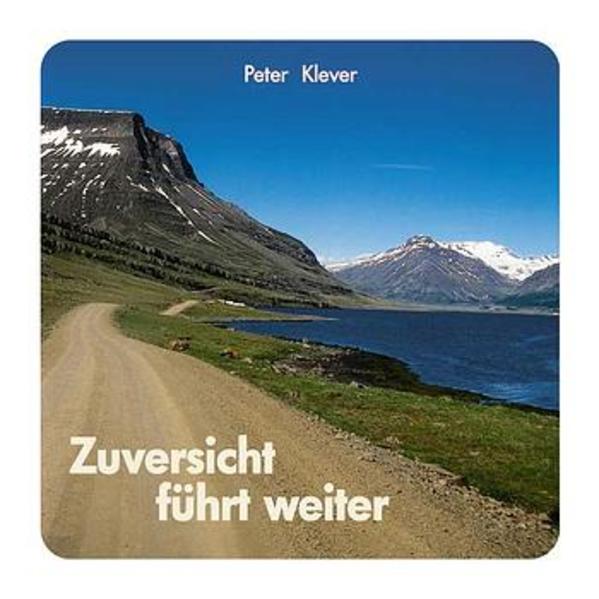 Zuversicht führt weiter