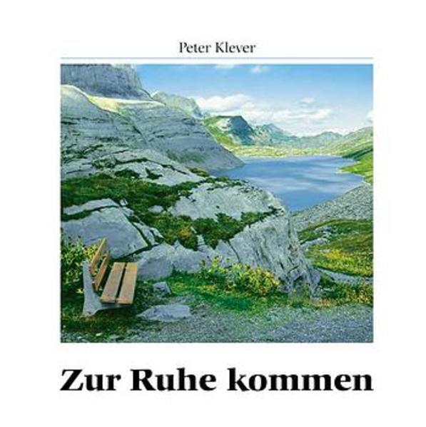 Zur Ruhe kommen