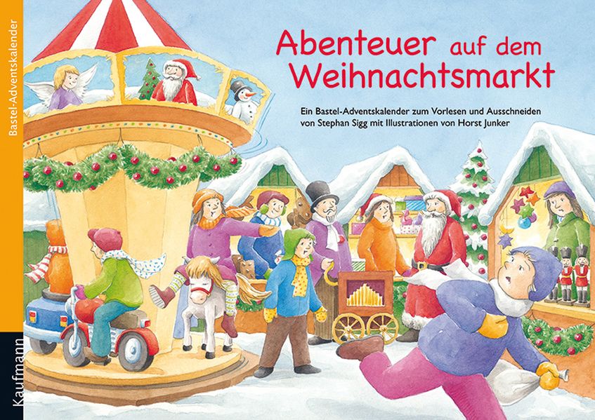 Abenteuer auf dem Weihnachtsmarkt. Ein Adventskalender zum Vorlesen und Ausschneiden