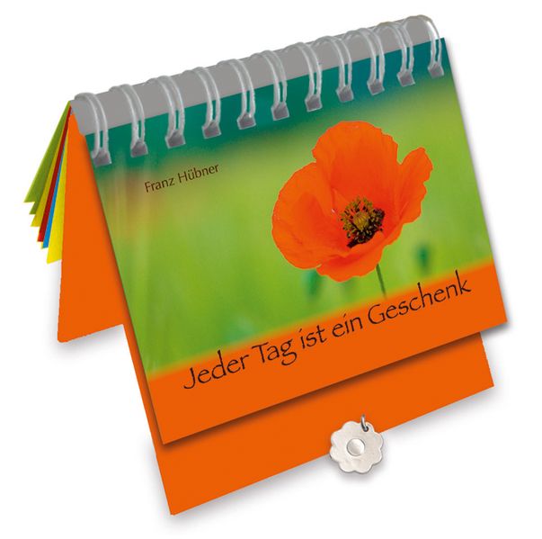 Jeder Tag ist ein Geschenk