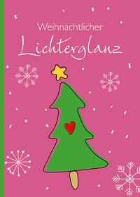Weihnachtlicher Lichterglanz