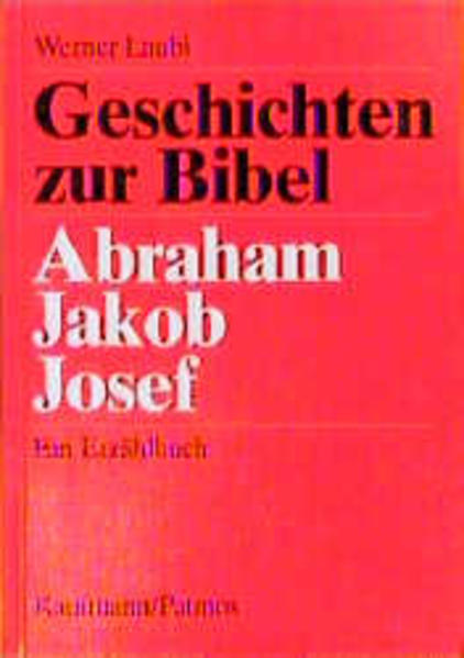 Abraham, Jakob, Josef