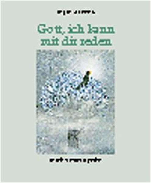 Gott, ich kann mit dir reden