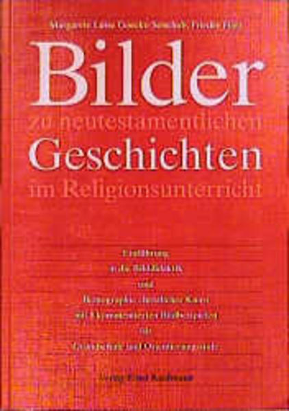 Bilder zu neutestamentlichen Geschichten im Religionsunterricht