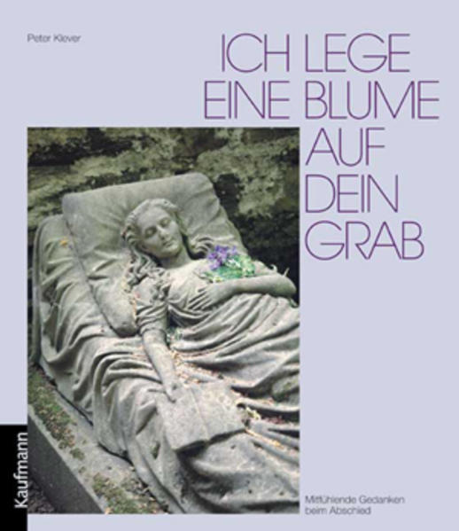 Ich lege eine Blume auf dein Grab