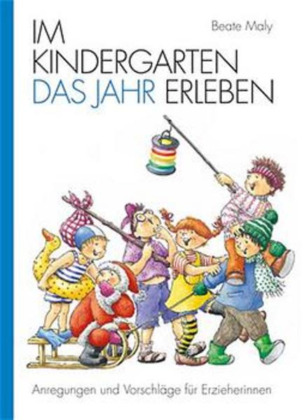 Im Kindergarten das Jahr erleben