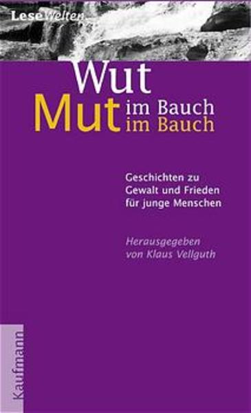 Wut im Bauch - Mut im Bauch