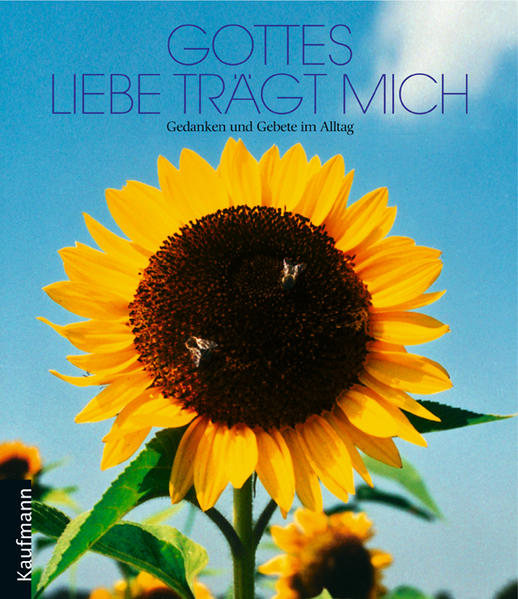 Gottes Liebe trägt mich