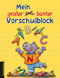 Mein großer bunter Vorschulblock