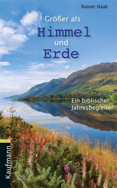 Größer als Himmel und Erde
