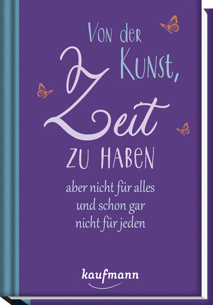Von der Kunst, Zeit zu haben