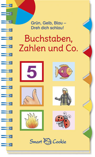 Grün, Gelb, Blau - dreh dich schlau: Buchstaben, Zahlen & Co.