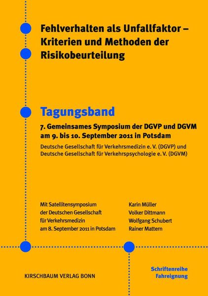 Fehlverhalten als Unfallfaktor - Kriterien und Methoden der Risikobeurteilung