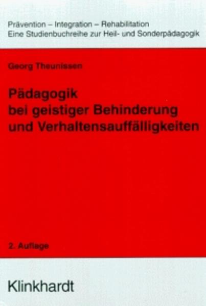 Pädagogik bei geistiger Behinderung und Verhaltensauffälligkeiten