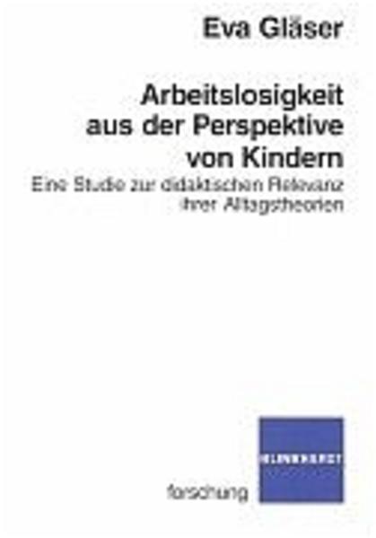 Arbeitslosigkeit aus der Perspektive von Kindern