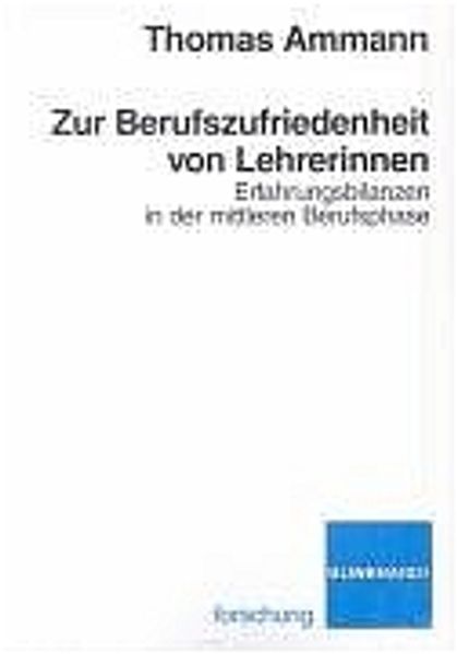 Zur Berufszufriedenheit von LehrerÍnnen
