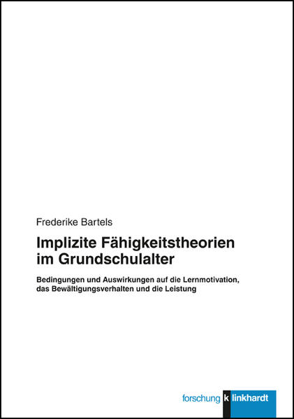 Implizite Fähigkeitstheorien im Grundschulalter