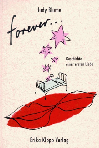 Forever - Geschichte einer ersten Liebe