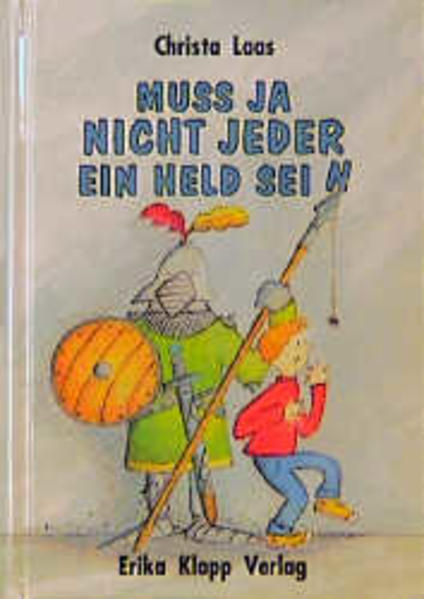 Muss ja nicht jeder ein Held sein