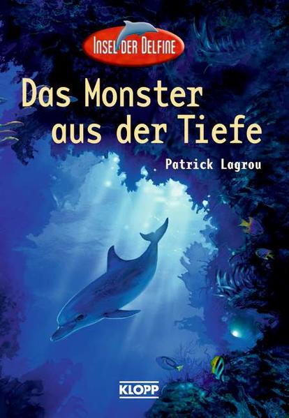 Insel der Delfine - Das Monster aus der Tiefe
