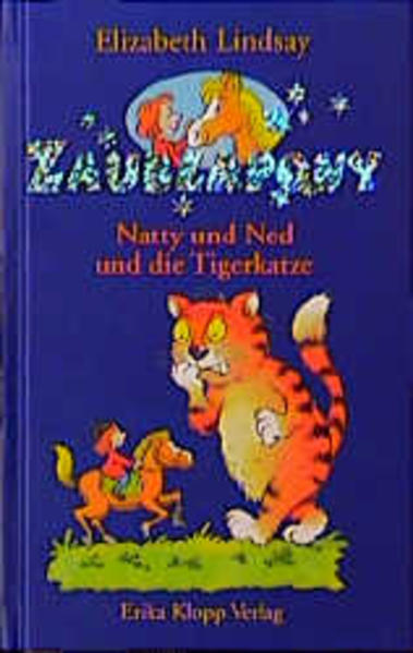 Zauberpony / Natty und Ned und die Tigerkatze