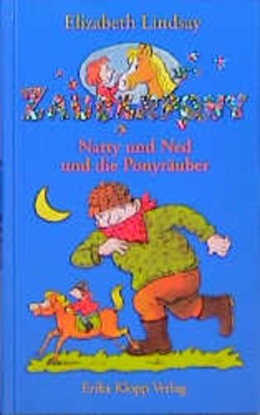 Zauberpony / Natty und Ned und die Ponydiebe