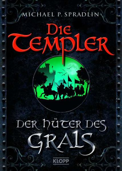 Die Templer 1. Der Hüter des Grals