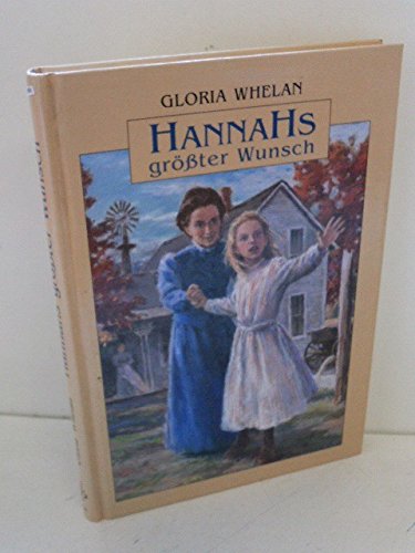 Hannahs grösster Wunsch