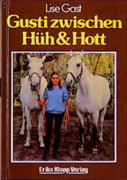 Gusti zwischen Hüh und Hott
