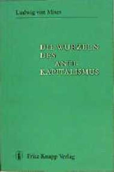 Die Wurzeln des Antikapitalismus
