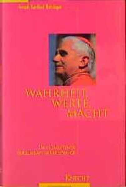 Wahrheit, Werte, Macht