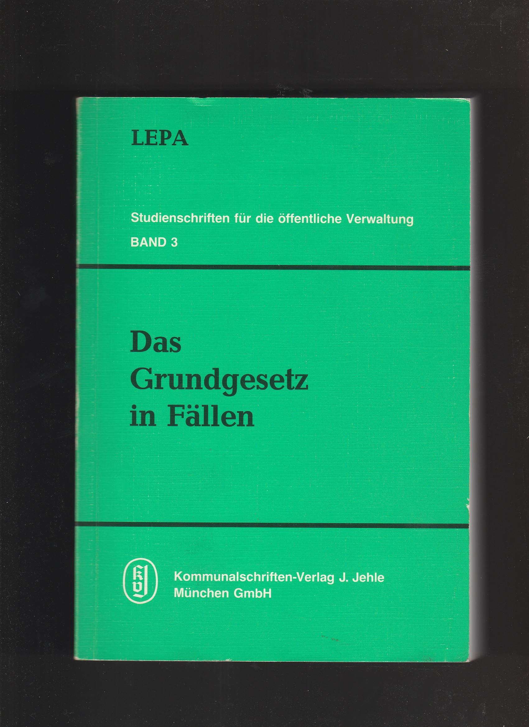 Das Grundgesetz in Fällen