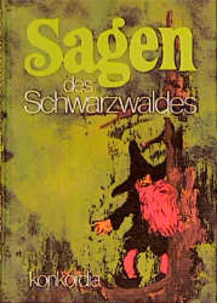 Sagen des Schwarzwaldes