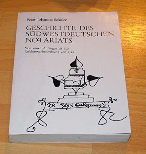 Geschichte des südwestdeutschen Notariats