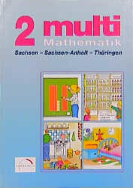 multi - Mathematik. Ausgabe 1997. Neue Rechtschreibung. Sachsen -... / 2. Schuljahr