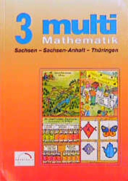 multi - Mathematik. Ausgabe 1997. Neue Rechtschreibung. Sachsen -... / 3. Schuljahr