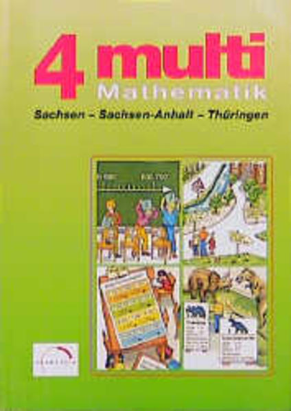 multi - Mathematik. Ausgabe 1997. Neue Rechtschreibung. Sachsen -... / 4. Schuljahr