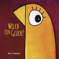 Welch ein Glück!