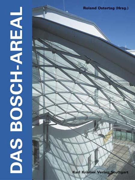 Das Bosch-Areal