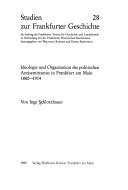 Ideologie und Organisation des politischen Antisemitismus in Frankfurt am Main 1880-1914