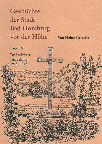 Geschichte der Stadt Bad Homburg vor der Höhe Band 4