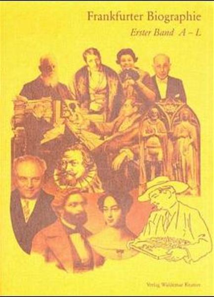 Frankfurter Biographie. Personengeschichtliches Lexikon